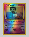 Colorful holographic card on a gray background. Depicts ICU Nurse, with abilities of 'Whats the MAP?' and 'Rooms dirty'